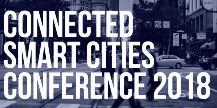 Upcoming: Connected Smart Cities Conference 2018